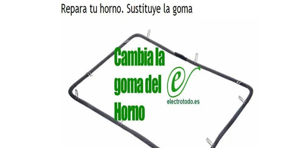 Cómo cambiar la goma del horno: reparación superfácil